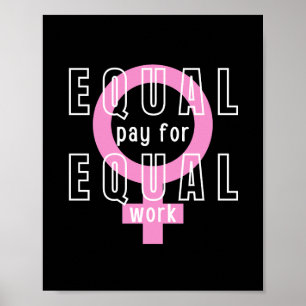 Gleicher Lohn für gleiche Arbeit Feministin Poster