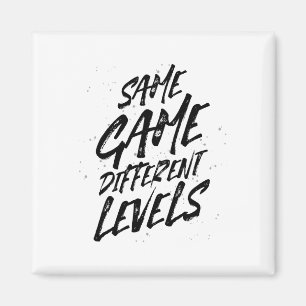 Gleiches Spiel, andere Level Das Gamer-Leben Coole Magnet