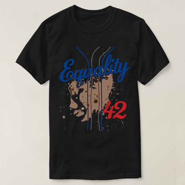 Gleichheit 42 Baseball Nummer 42 Jersey End Rassis T-Shirt (Design vorne)