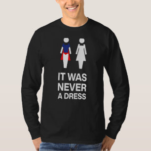 Gleichheit Feminismus Es war nie ein Kleid 3 T-Shirt