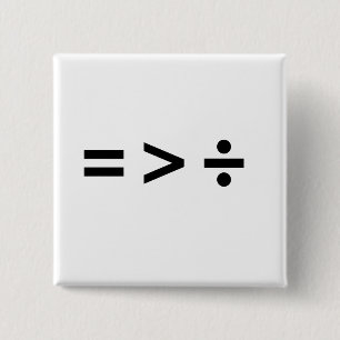 GLEICHHEIT IST GRÖSSER ALS DI BUTTON