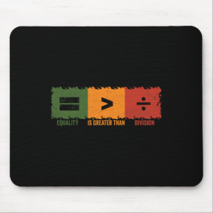 Gleichheit ist größer als Teilung Mathe Schwarze G Mousepad
