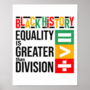 Gleichheit ist größer als Trennung Black History M Poster