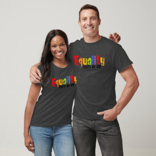 Gleichheit schadet niemandem T-Shirt