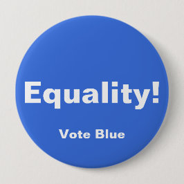 Gleichheit! Schaltfläche, BLAUE STIMMEN Button