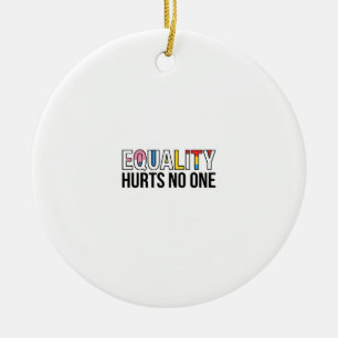 Gleichheit verletzt niemanden Vintage-Pride-Shirt- Keramik Ornament