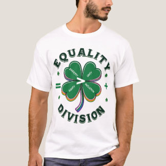 Gleichstellung > Division St Patrick's Day T - Shi T-Shirt
