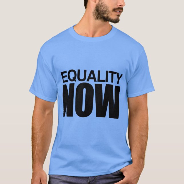 GLEICHSTELLUNG JETZT -.png T-Shirt (Vorderseite)