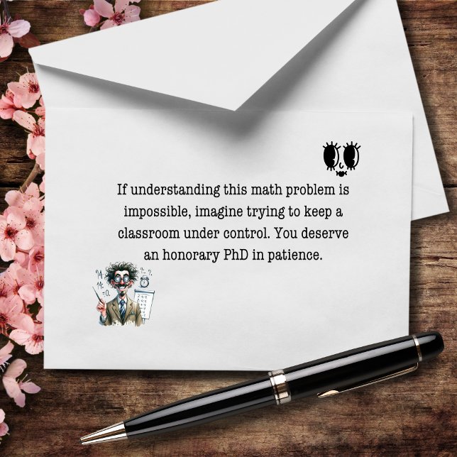 Gleichungen sind schwierig, Lehren ist schwieriger Dankeskarte (Von Creator hochgeladen)