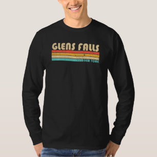 Glens Falls Ny New York Funny City Zuhause Roots R T-Shirt