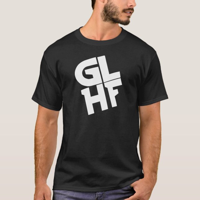 GLHF T-Shirt (Vorderseite)