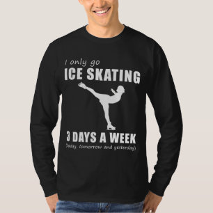 Glide und Giggle - Ich gehe nur 3 Tage pro Skaten T-Shirt