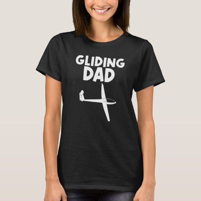 Glider For Dad Men Gliders Sailplanes T-Shirt (Vorderseite)