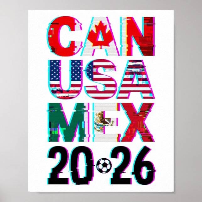 Glitched CAN USA MEX 2026  – World Cup Soccer  Poster (Vorne)