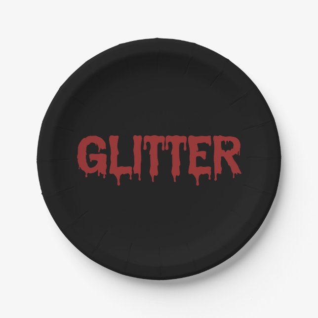 Glitter in Blood Typografie  Pappteller (Vorderseite)