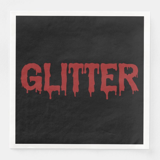 Glitter in Blood Typografie Serviette (Vorderseite)