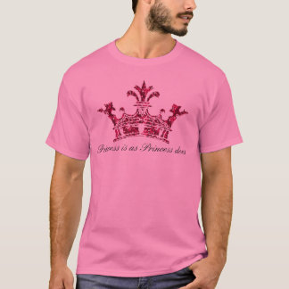 glitterimage23, Prinzessin ist, wie Prinzessin tut T-Shirt