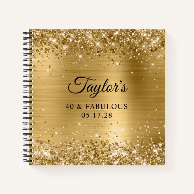 Glittery Gold Foil 40 & Fabulous Guest Notizbuch (Vorderseite)