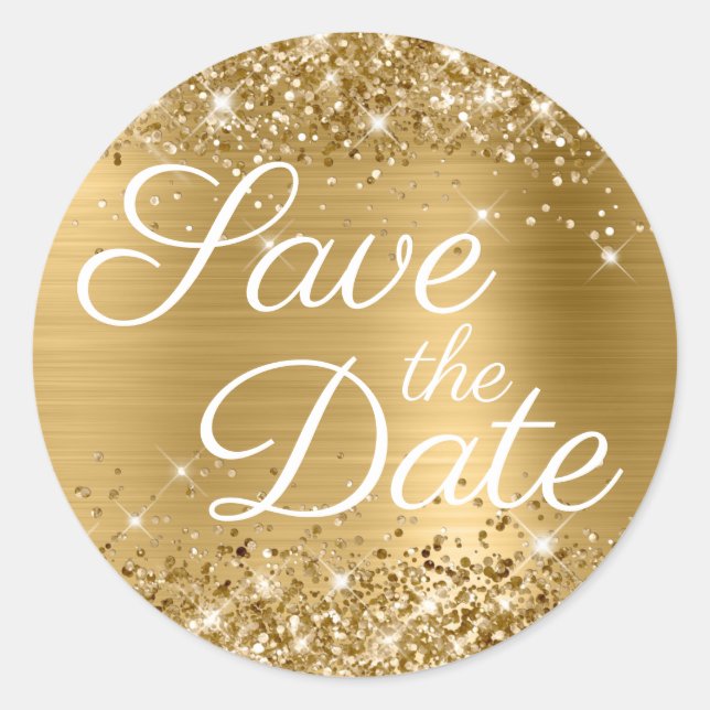 Glittery Gold Foil Elegante Save the Date Runder Aufkleber (Vorderseite)