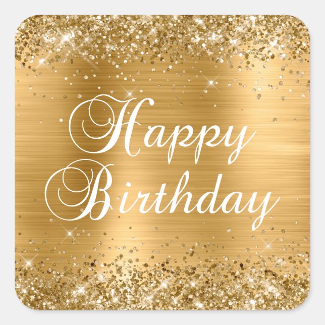 Glittery Gold Foil Happy Birthday Quadratischer Aufkleber (Vorderseite)