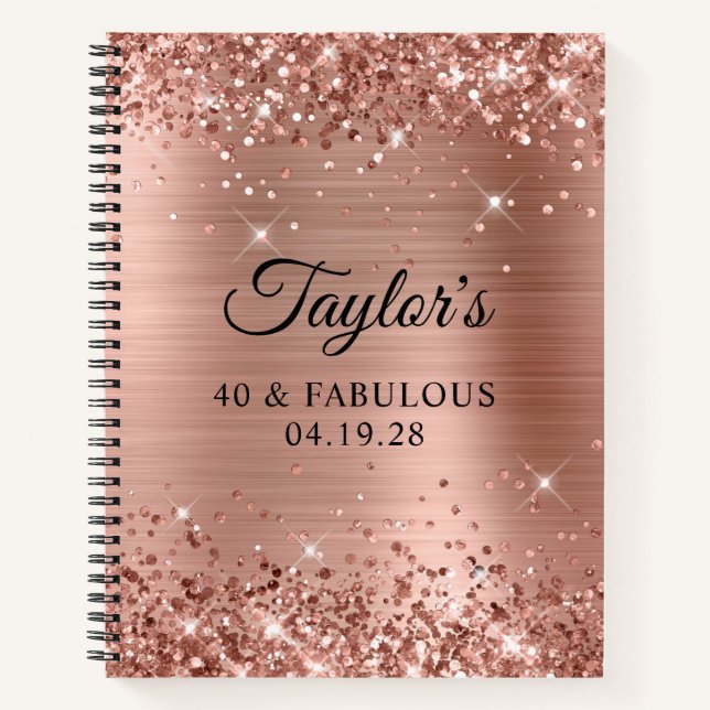 Glittery Rose Gold Foil 40 & Fabulous Notizbuch (Vorderseite)