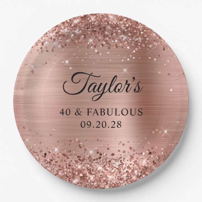 Glittery Rose Gold Foil 40 & Fabulous Pappteller (Vorderseite)