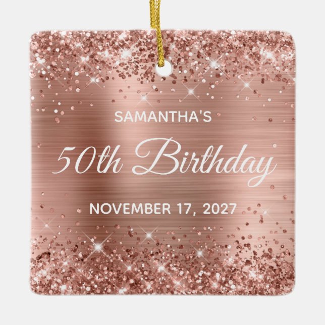 Glittery Rose Gold Foil 50. Geburtstag Keramikornament (Vorderseite)
