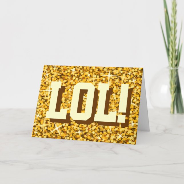 Glitz "Gold" 'LOL!' 'Happy Birthday' Karte (Vorderseite)