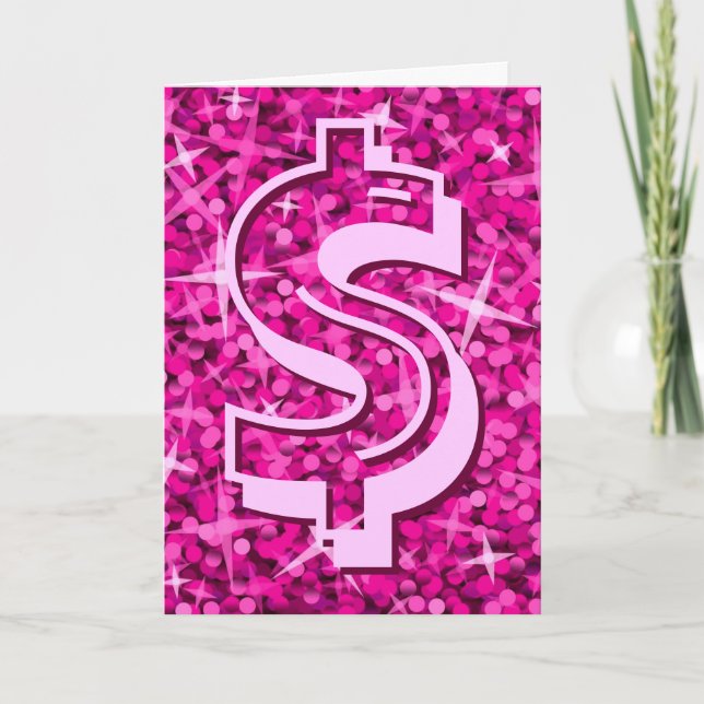 Glitz Pink dollar "$" "Your Text" greetings card Karte (Vorderseite)