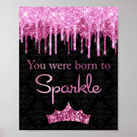 Glitzer rosa Schwarz Geboren zu Sparkle Poster