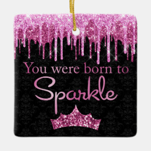 Glitzer Tropfen Rosa Schwarz Born to Sparkle Keramikornament