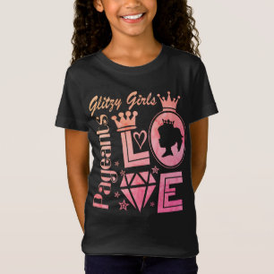 Glitzy Girls, Black, Pageant, Liebe T-Shirt