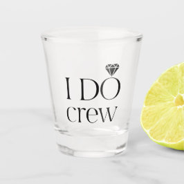 Glitzy - Rose Gold 'I Do Crew' Shootglas Schnapsglas