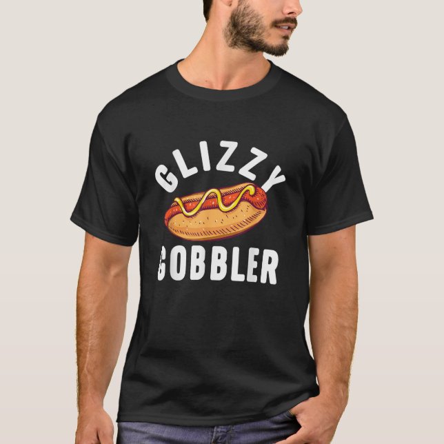Glizzy Gobbler Hot Dog Lover Fast Food Wiener  for T-Shirt (Vorderseite)