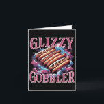 Glizzy Gobbler Hotdogs Funny Meme Food Men Damen F Karte<br><div class="desc">Glizzy Gobbler Hotdogs Funny Meme Food Men Women Boys Kinder</div>
