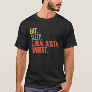 Global Digital Content Crypto essen Sleep Global D T-Shirt