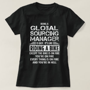 Global Sourcing Manager T-Shirt