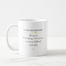 Global Vice President Office Quote Kaffeetasse