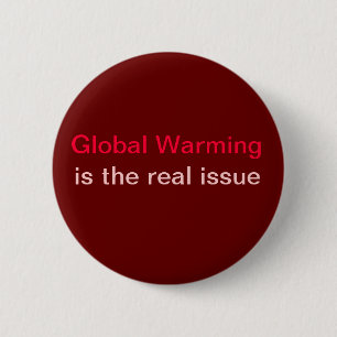 globale Erwärmung ist die wirkliche Frage Button