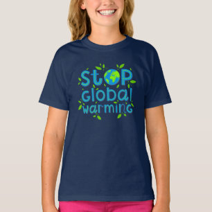 Globale Erwärmung stoppen T-Shirt