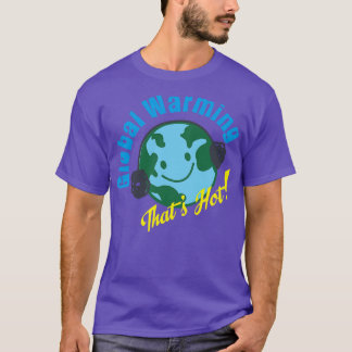 GLOBALE ERWÄRMUNG T-Shirt