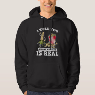 Globale Erwärmung verursacht Mais Skepsis Klima Wi Hoodie