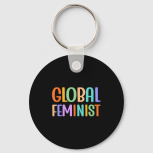 Globale feministische Gleichheitsförderung weltwei Schlüsselanhänger