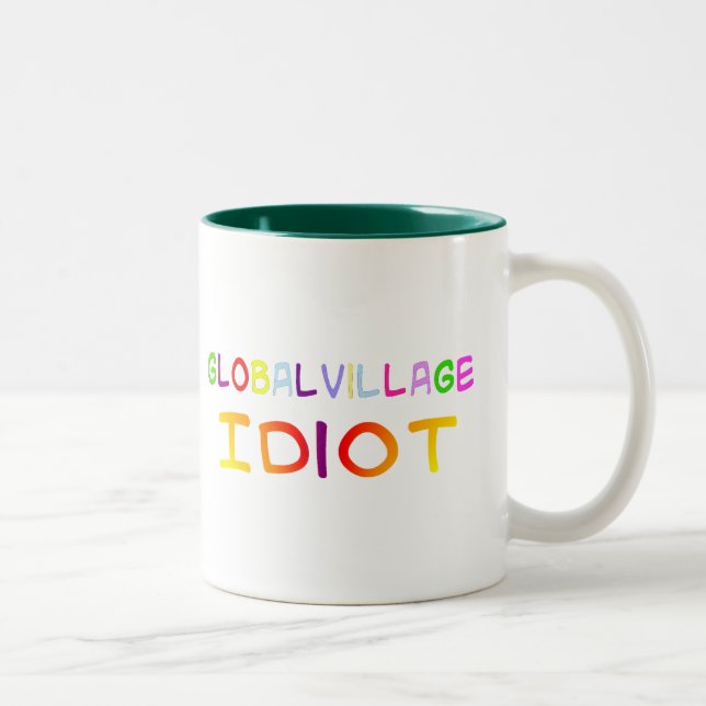 Globales Dorf-Idiot Zweifarbige Tasse (Rechts)