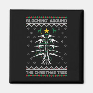 Glocking Around The Christmas Tree hässlicher Weih Magnet