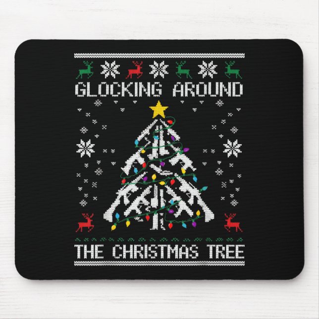 Glocking Around The Christmas Tree Ugly Christmas  Mousepad (Vorne)