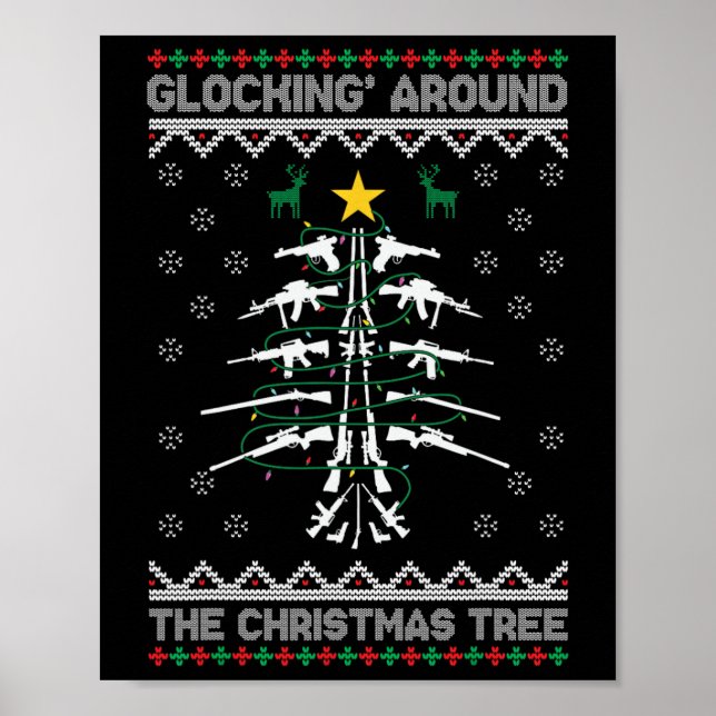 Glocking Around The Christmas Tree Ugly Christmas  Poster (Vorne)