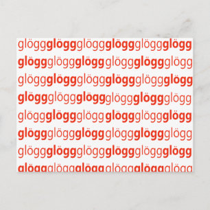 Glogg Glogg Glogg Funny Schwedisch Postkarte