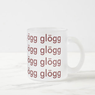 Glogg Glogg Glogg lustiger skandinavischer Alkohol Mattglastasse
