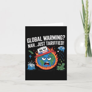 Glol Erwärmung Nah Just Tariffied Spaß 8647 Anti T Karte